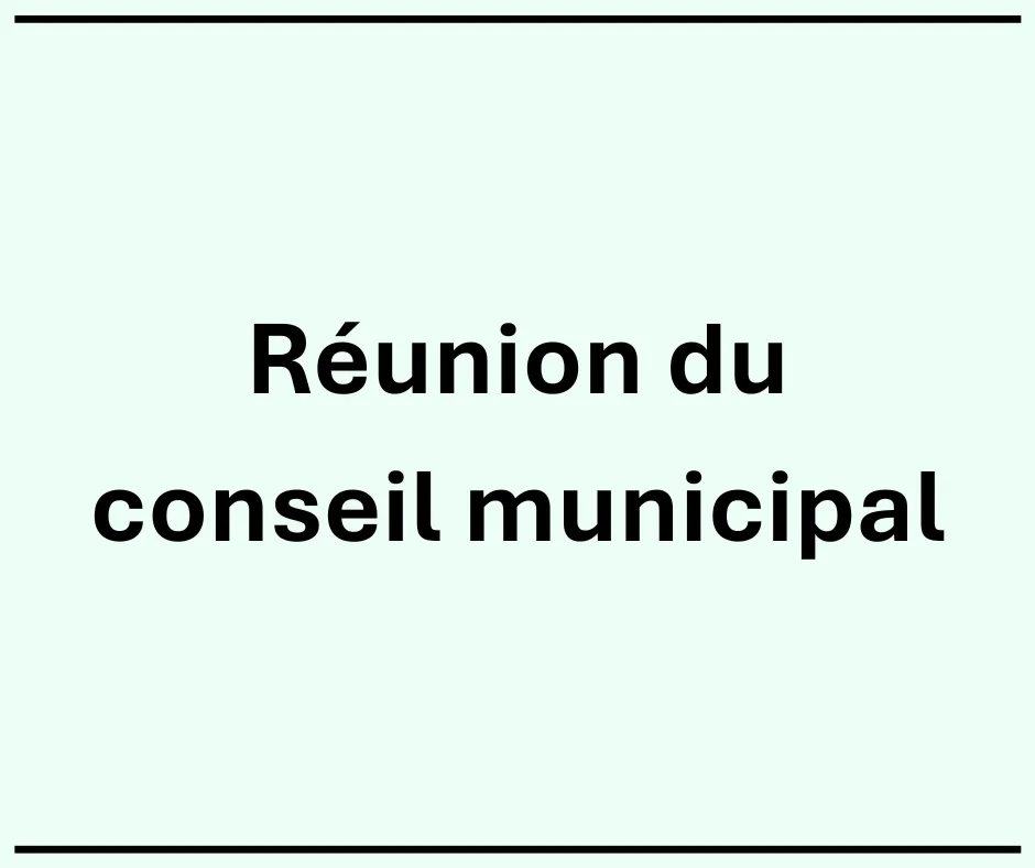 Lire la suite de l'actualité Prochaine réunion du Conseil municipal